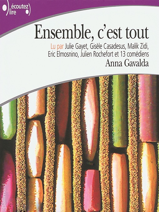 Title details for Ensemble, c'est tout by Anna Gavalda - Available